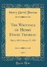 Henry D. Thoreau - The Writings of Henry David Thoreau, Vol. 4