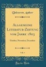 Unknown Author - Allgemeine Literatur-Zeitung vom Jahre 1803, Vol. 4