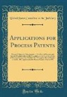 United States Committee On Th Judiciary - Applications for Process Patents