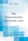 International Hahnemannian Association - The Homoeopathic Recorder, 1920, Vol. 35 (Classic Reprint)