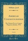William Stull - American Cinematographer, Vol. 23
