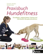 Carmen Heritier, Sandra Rutz - Praxisbuch Hundefitness