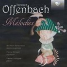 Arakelyan, Crouet, Milkis, Jacques Offenbach, PROPP, Sarkissian - Melodies / Lieder, 1 Audio-CD (Audiolibro)