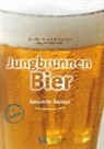 Michael Hlatky, Verlagsagentur Mag Michael Hlatky, Verlagsagentur Mag. Michael Hlatky, Manfre Walzl, Manfred Walzl - Jungbrunnen Bier