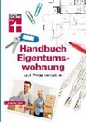 Annett Schaller, Annette Schaller, Werne Siepe, Werner Siepe, Thomas Wieke - Handbuch Eigentumswohnung