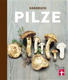 Pell Holmberg, Pelle Holmberg, Hans Marklund - Handbuch Pilze