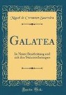 Miguel De Cervantes Saavedra - Galatea