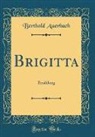 Berthold Auerbach - Brigitta