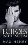 Max Henry - Echoes in the Storm