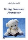 Christine Leitl - Teddy Pummels Abenteuer