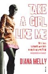 Diana Melly, Melly Diana - Take A Girl Like Me