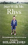 Mel Jones, Melanie Jones - Stay With Me, Rhys