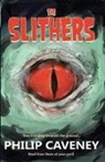 Philip Caveney - The Slithers