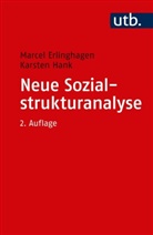 Marcel Erlinghagen, Marcel (Prof. Dr. Erlinghagen, Marcel (Prof. Dr.) Erlinghagen, Karsten Hank, Karsten (Pro Hank - Neue Sozialstrukturanalyse
