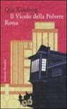 Xiaolong Qiu - Il vicolo della polvere rossa