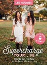 Lee Holmes, Holmes Lee - Supercharge Your Life