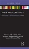 Nadia Bertolino, Nadia (Northumbria University Bertolino, Sandra Costa Santos, Sandra (Northumbria University Costa Santos, Stephen Hicks, Stephen (Manchester University Hicks... - Home and Community