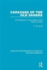 E. W. Bovill, Bovill E. W. - Caravans of the Old Sahara