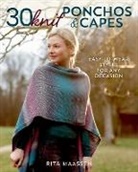 Rita Maassen - 30 Knit Ponchos and Capes