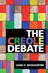 John McWhorter, John (Columbia University McWhorter, John H. McWhorter, John H. (Columbia University Mcwhorter, MCWHORTER JOHN, McWhorter John H. - Creole Debate