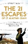 David M Guss, David M. Guss, Guss David M - The 21 Escapes of Lt Alastair Cram