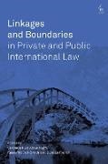 Veronica Ruiz Abou-Nigm, Veronica Ruiz Mccall-Smith Abou-Nigm, Fre, French Duncan, Kasey McCall-Smith, … - Linkages and Boundaries in Private and Public International Law