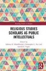 Sabrina D. (Montclair State Univers Misirhiralall, Sabrina D. Fici Misirhiralall, Christopher (Union Theological Seminary Fici, Christopher L. Fici, Christopher L. (Union Theological Seminary Fici, Sabrina (Montclair State University MisirHiralall... - Religious Studies Scholars As Public Intellectuals