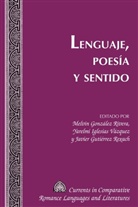 Melvi González Rivera, Melvin González Rivera, Javier Gutiérrez Rexach, Yarelm Iglesias Vázquez, Yarelmi Iglesias Vázquez - Lenguaje, Poesía y Sentido