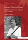 Laudan Nooshin, Nooshin Laudan - Iranian Classical Music