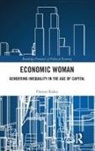 RADAY, Frances Raday, Frances (College of Management - Academic S Raday, Frances (College of Management - Academic Studies (COMAS) Raday - Economic Woman
