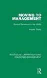 Angela Thody - Moving to Management