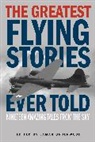 Lamar Underwood, Lamar Underwood, Underwood Lamar - Greatest Flying Stories Ever Told