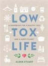 Alexx Stuart, STUART ALEXX - Low Tox Life