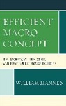 William Mannen - Efficient Macro Concept