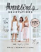 Erin Cayless, Bonnie Hindmarsh, HINDMARSH BONNIE, Lana Taylor - Three Birds Renovations