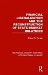 Robert B. Packer, Packer Robert B. - Financial Liberalization and the Reconstruction of State Market
