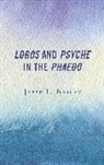 Jesse I Bailey, Jesse I. Bailey - Logos and Psyche in the Phaedo