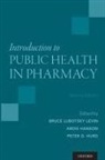 Bruce (EDT)/ Hanson Levin, Bruce Lubotsky Levin, Bruce Lubotsky (Associate Professor and Hea Levin, Ardis Hanson, Ardis (Assistant Director for Research and Education Hanson, Hanson Ardis... - Introduction to Public Health in Pharmacy