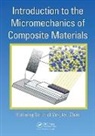 Huiming Yin, Huiming (Columbia University Yin, Huiming Zhao Yin, Yin Huiming, Yingtao Zhao, Yingtao (Beijing Institute of Technology Zhao... - Introduction to the Micromechanics of Composite Materials