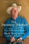 Buck Brannaman, Bill Reynolds - Faraway Horses