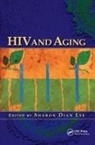 Ian Everall, Sharon Dian Lee, Sharon Dian (Kansas University Medical Center Lee, Sharon Dian Lee, Lee Sharon Dian - Hiv and Aging
