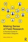 Pontis, Sheila Pontis, Sheila (University College London Pontis, Pontis Sheila - Making Sense of Field Research