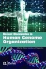 Aleksei Anatoliyovych Stepanenko - Recent Discoveries in Human Genome Organization