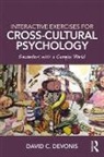 David Devonis, David C Devonis, David C (Graceland University Devonis, David C. Devonis - Interactive Exercises for Cross-Cultural Psychology