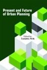 Tanjina Nur - Present and Future of Urban Planning