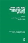 Judith Froumin Chapman, David Aspin, Aspin David, Judith Chapman, Chapman Judith, Isak Froumin... - Creating and Managing the Democratic School