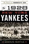 Charlie Gentile - 1928 New York Yankees