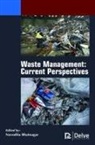 Navodita Bhatnagar - Waste Management: Current Perspectives