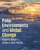 Roger Barry, Roger (University of Colorado Boulder) Barry, Roger G. Barry, Roger G. (University of Colorado Boulder) Barry, Roger G. (University of Colorado Boulder) H Barry, Barry Roger G.... - Polar Environments and Global Change
