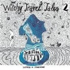 Sibel Beadle, Fernando Arias - Witchy Travel Tales 2